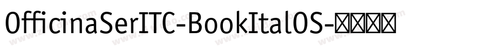 OfficinaSerITC-BookItalOS字体转换