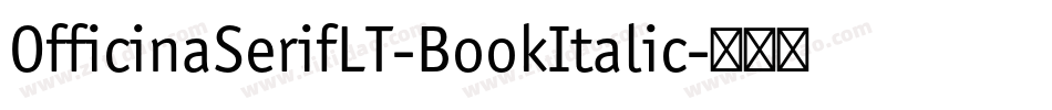 OfficinaSerifLT-BookItalic字体转换