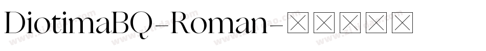 DiotimaBQ-Roman字体转换