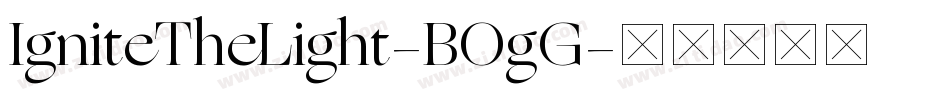 IgniteTheLight-BOgG字体转换