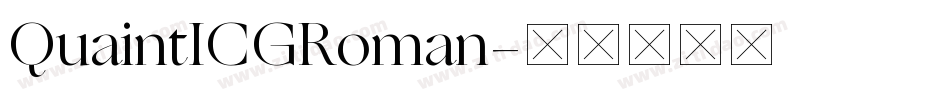 QuaintICGRoman字体转换