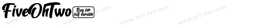 FiveOhTwo字体转换
