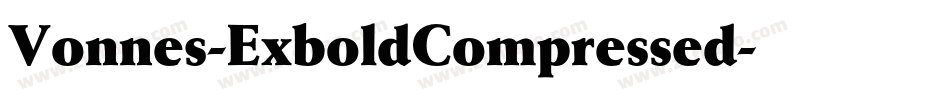 Vonnes-ExboldCompressed字体转换