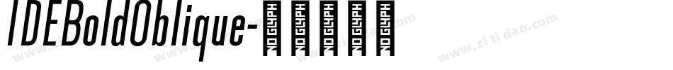 IDEBoldOblique字体转换