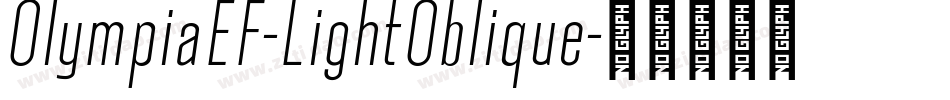 OlympiaEF-LightOblique字体转换