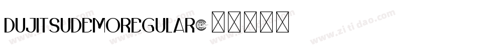 DujitsuDemoRegular字体转换