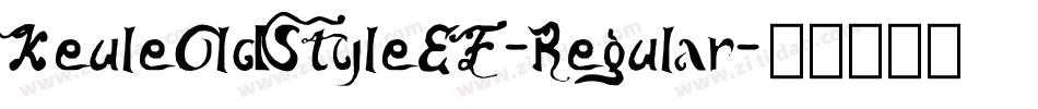 KeuleOldStyleEF-Regular字体转换