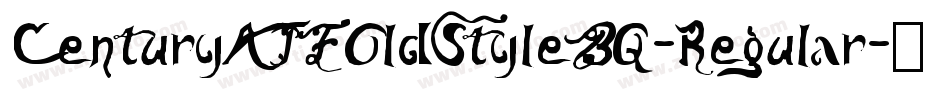 CenturyATFOldStyleBQ-Regular字体转换