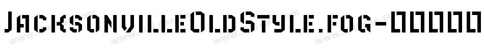 JacksonvilleOldStyle.fog字体转换