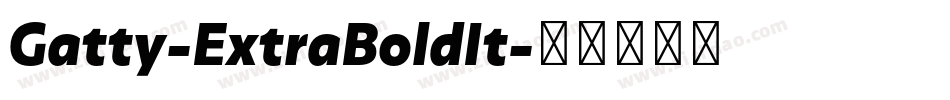 Gatty-ExtraBoldIt字体转换