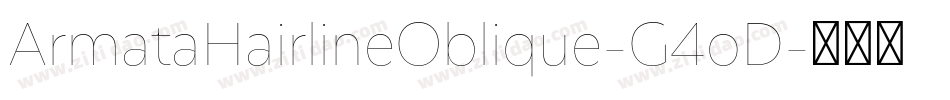 ArmataHairlineOblique-G4oD字体转换