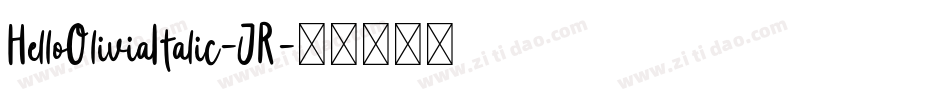 HelloOliviaItalic-JR字体转换