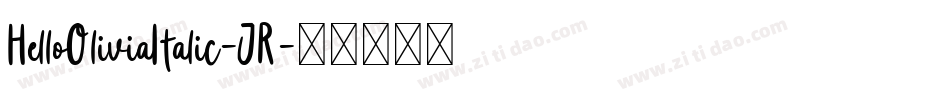 HelloOliviaItalic-JR字体转换