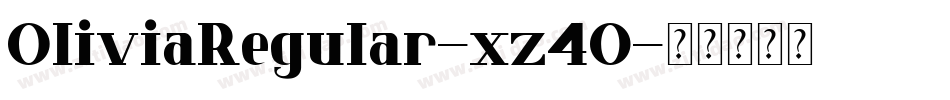 OliviaRegular-xz40字体转换