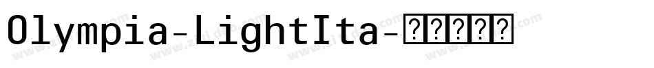 Olympia-LightIta字体转换