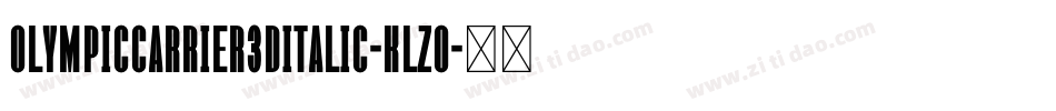 OlympicCarrier3DItalic-KLzo字体转换