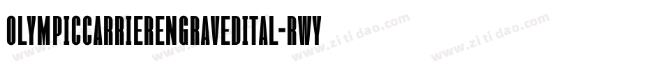 OlympicCarrierEngravedItal-RWYW字体转换
