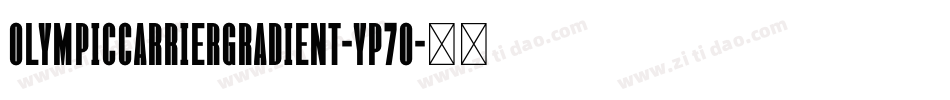 OlympicCarrierGradient-Yp7o字体转换