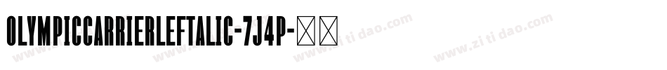 OlympicCarrierLeftalic-7J4P字体转换
