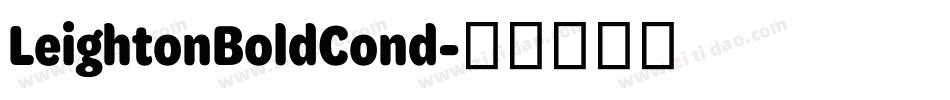 LeightonBoldCond字体转换