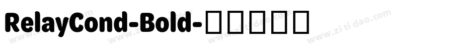 RelayCond-Bold字体转换