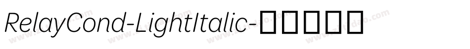 RelayCond-LightItalic字体转换