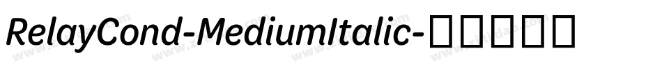 RelayCond-MediumItalic字体转换
