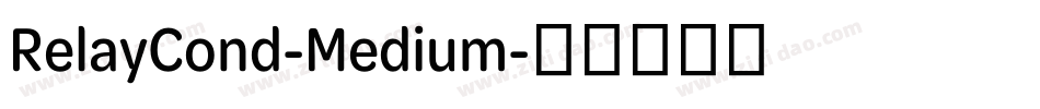 RelayCond-Medium字体转换