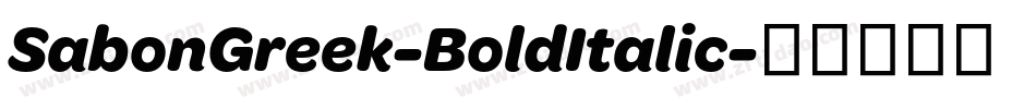 SabonGreek-BoldItalic字体转换