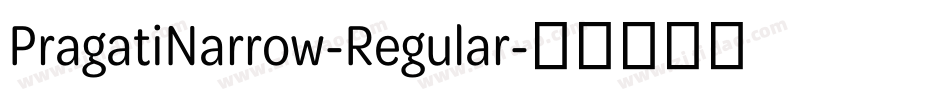 PragatiNarrow-Regular字体转换
