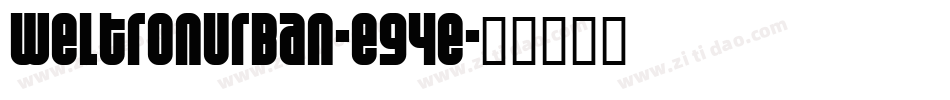 WeltronUrban-e94e字体转换