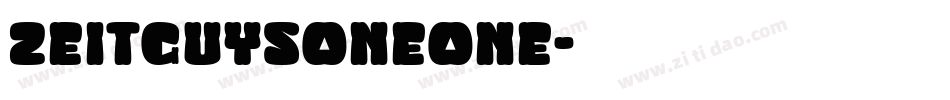 ZeitGuysOneOne字体转换