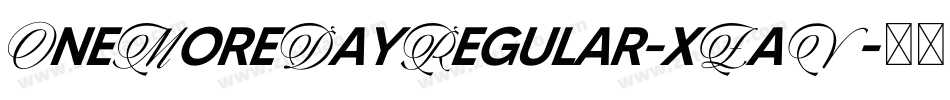 OneMoreDayRegular-xZaV字体转换