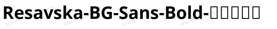 Resavska-BG-Sans-Bold字体转换