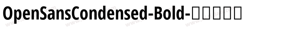 OpenSansCondensed-Bold字体转换