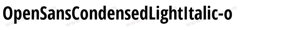 OpenSansCondensedLightItalic-oO8o字体转换