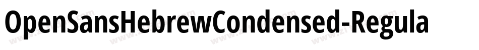 OpenSansHebrewCondensed-Regular字体转换