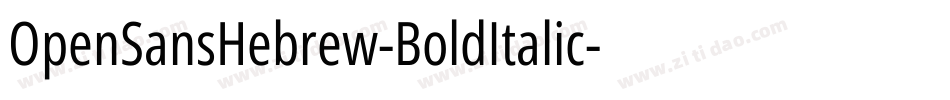 OpenSansHebrew-BoldItalic字体转换
