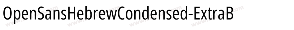 OpenSansHebrewCondensed-ExtraBold字体转换
