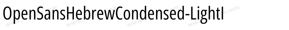 OpenSansHebrewCondensed-LightItalic字体转换
