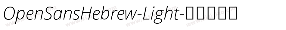 OpenSansHebrew-Light字体转换