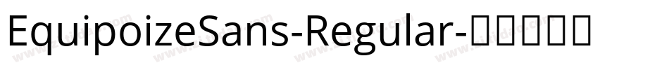 EquipoizeSans-Regular字体转换