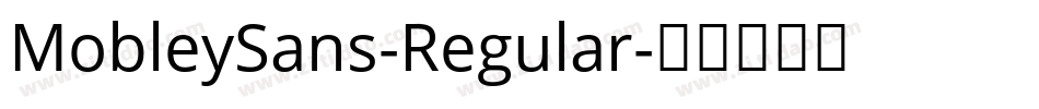 MobleySans-Regular字体转换