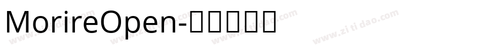 MorireOpen字体转换