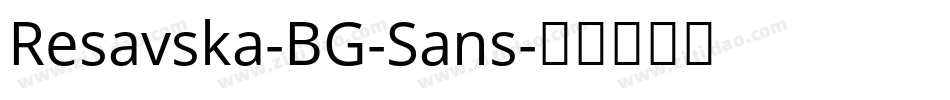Resavska-BG-Sans字体转换