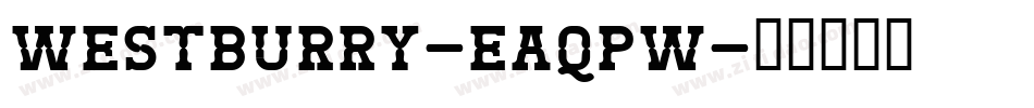 Westburry-EaqPW字体转换