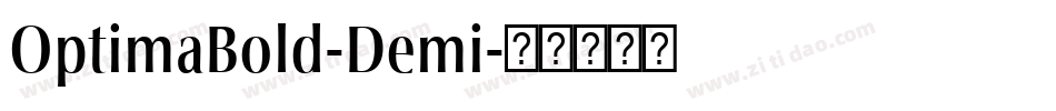 OptimaBold-Demi字体转换