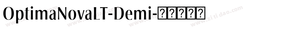 OptimaNovaLT-Demi字体转换