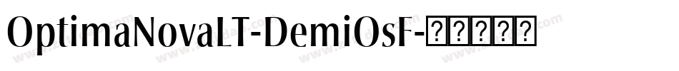 OptimaNovaLT-DemiOsF字体转换