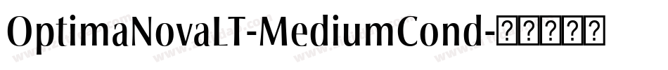 OptimaNovaLT-MediumCond字体转换